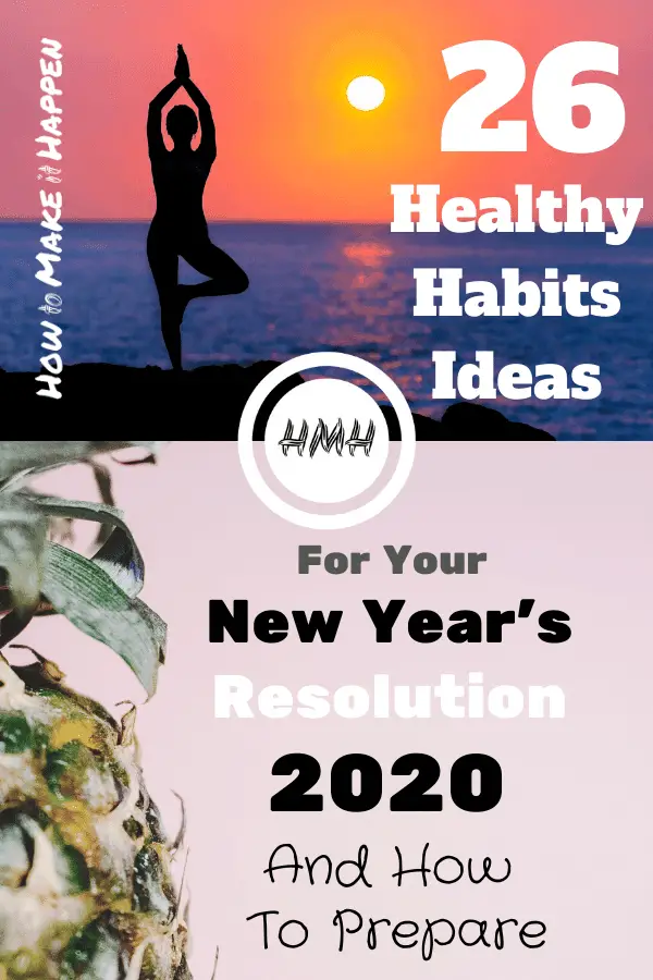 New Year's Resolution 2020: 26 Healthy Habits Ideas And How To Prepare
