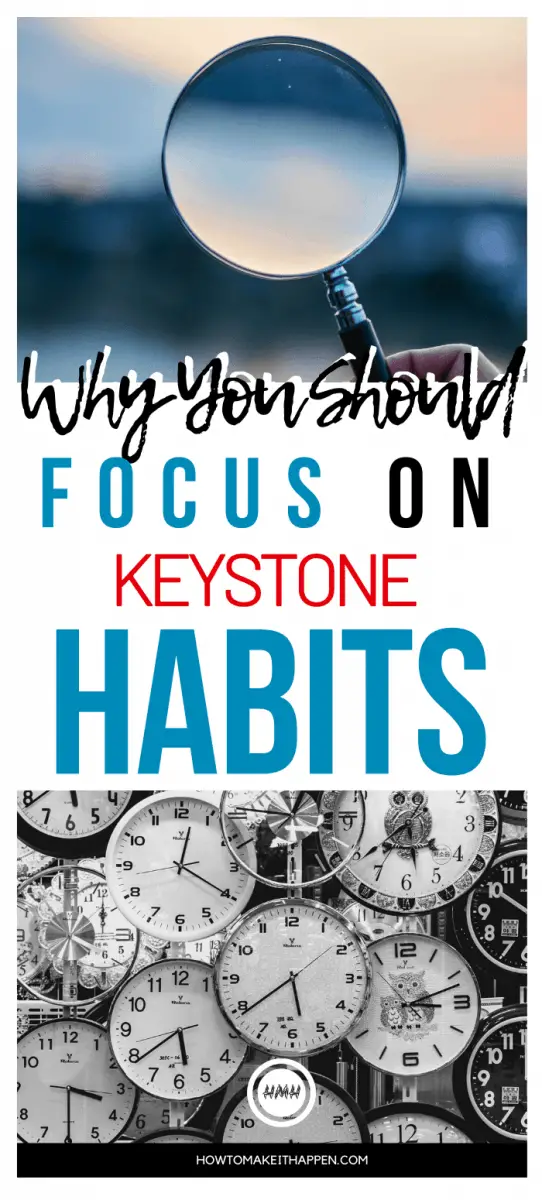 Why you should focus on keystone habits
