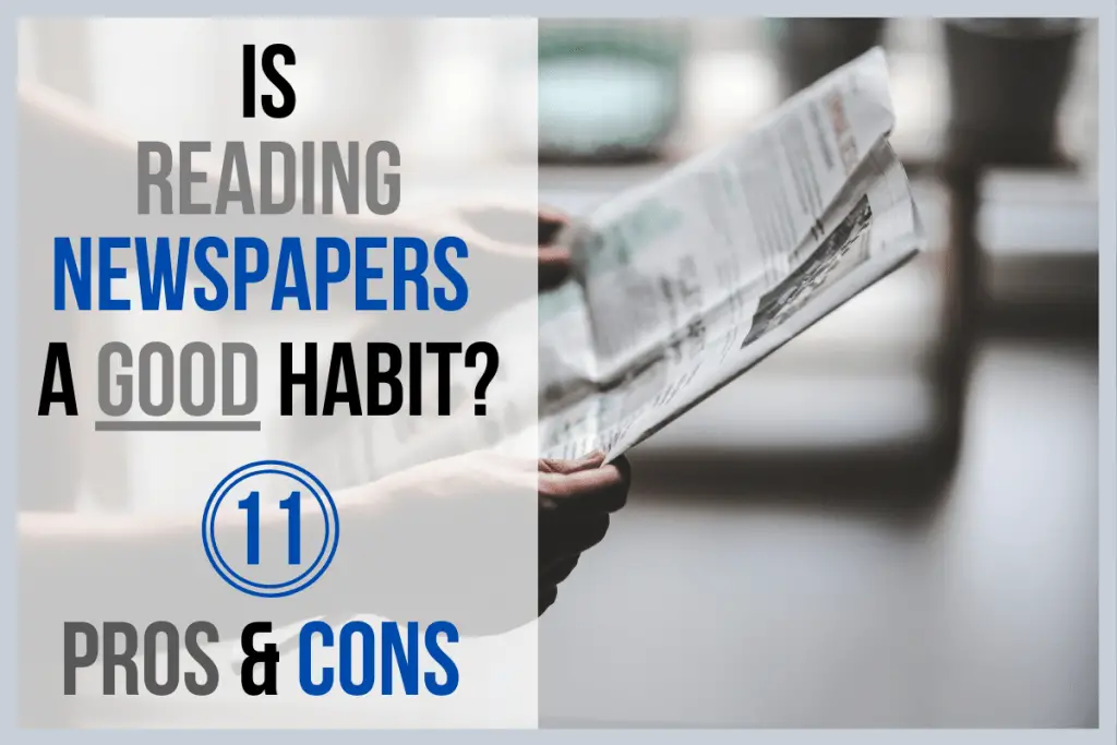 Is Reading Newspapers A Good Habit