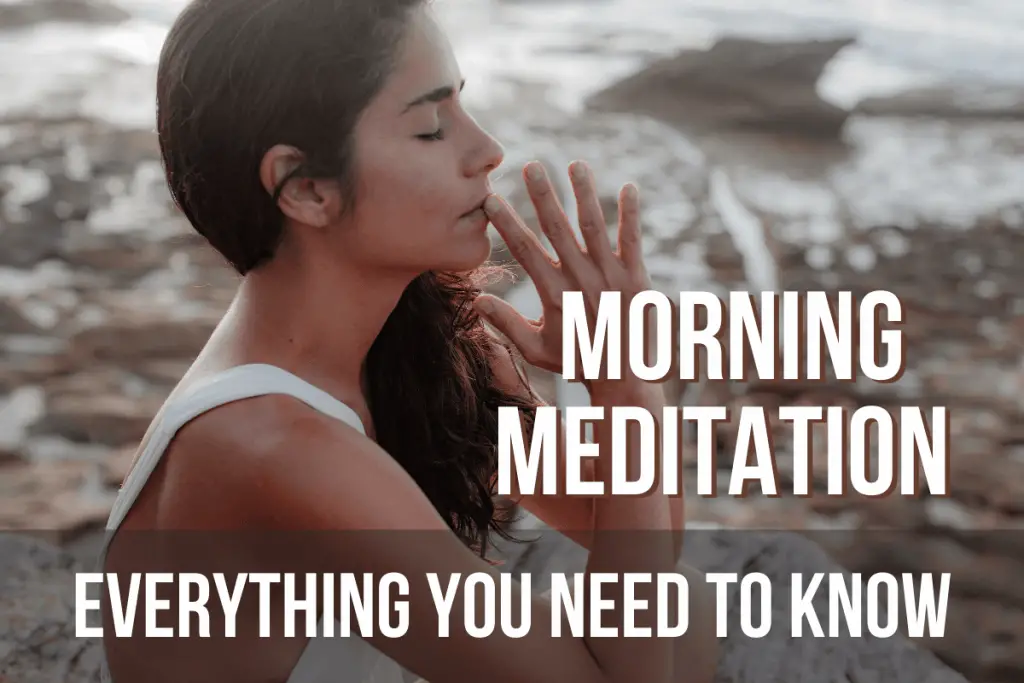 Morning meditation_ everything you need to know